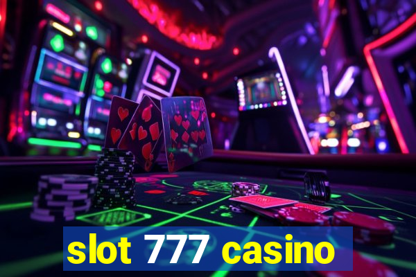 slot 777 casino