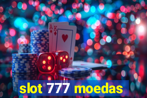 slot 777 moedas