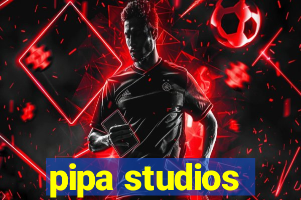 pipa studios