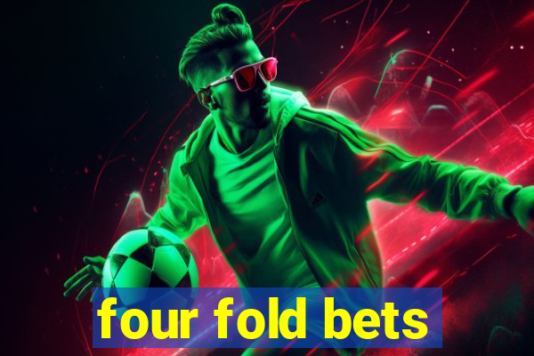 four fold bets