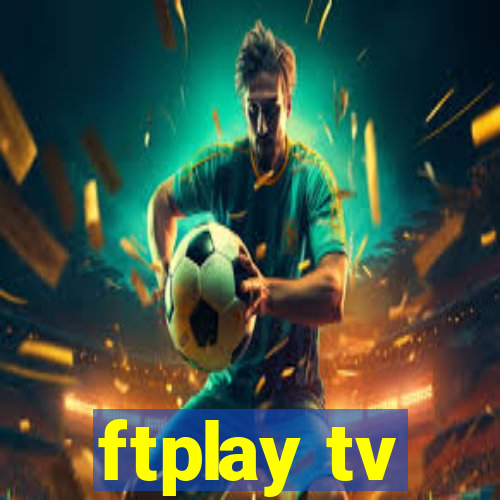 ftplay tv