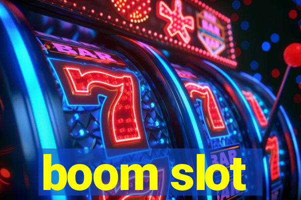 boom slot