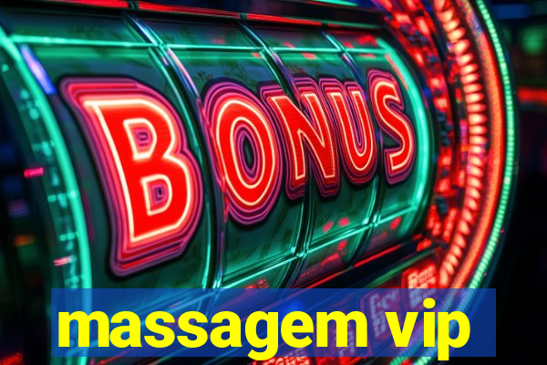 massagem vip