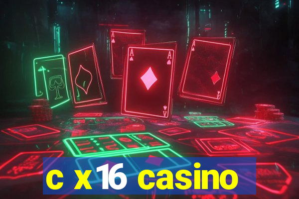 c x16 casino