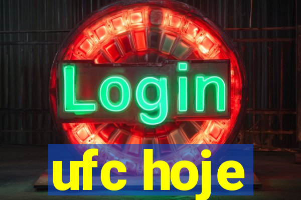 ufc hoje