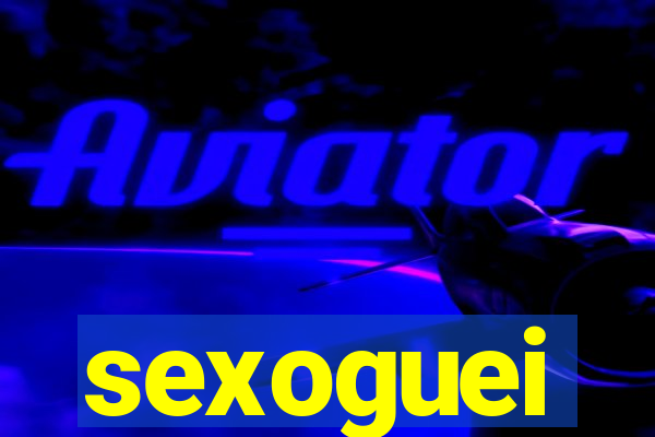 sexoguei