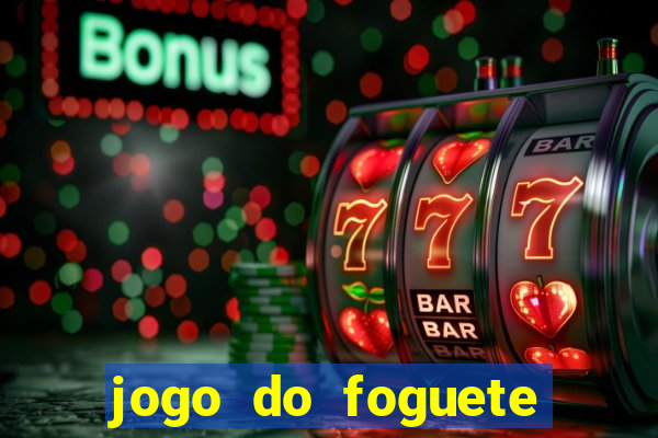 jogo do foguete que ganha dinheiro