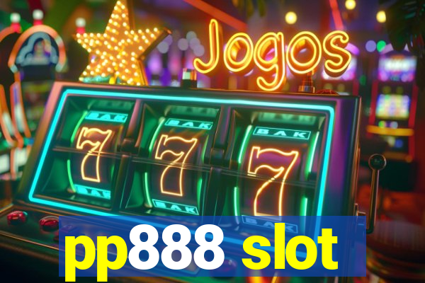 pp888 slot