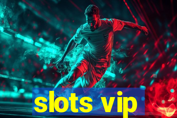 slots vip