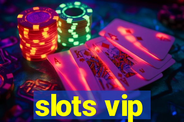 slots vip