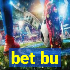 bet bu