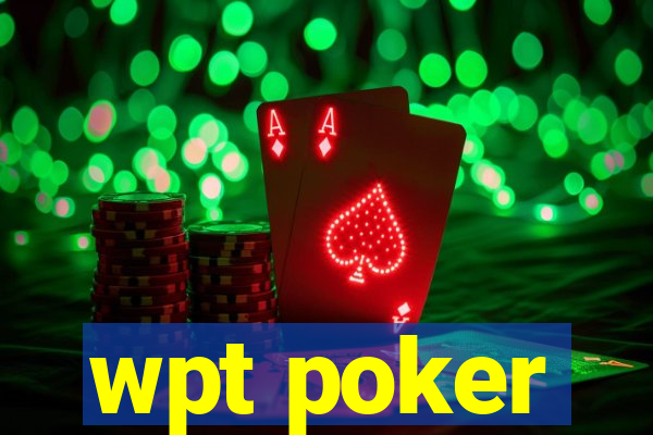 wpt poker