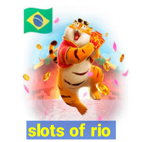 slots of rio