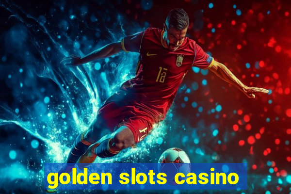 golden slots casino