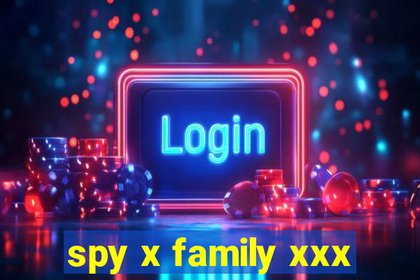 spy x family xxx