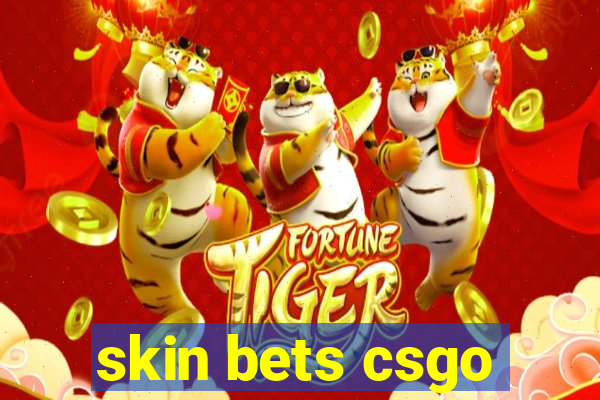 skin bets csgo