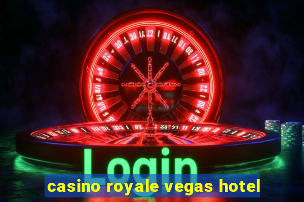 casino royale vegas hotel