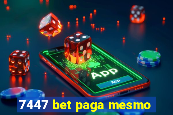 7447 bet paga mesmo