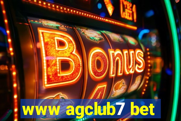 www agclub7 bet