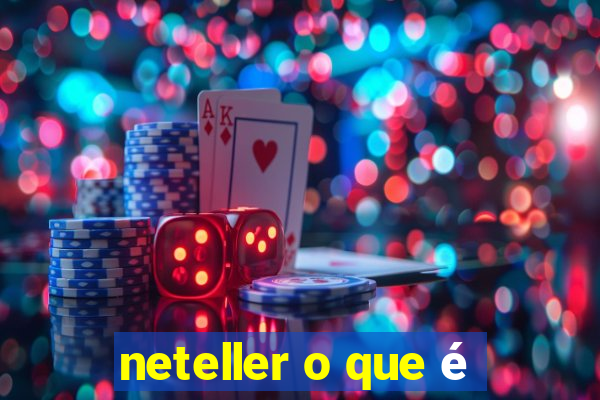 neteller o que é