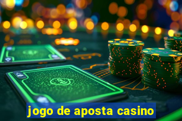 jogo de aposta casino