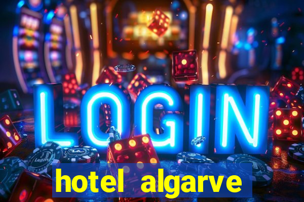 hotel algarve casino portugal