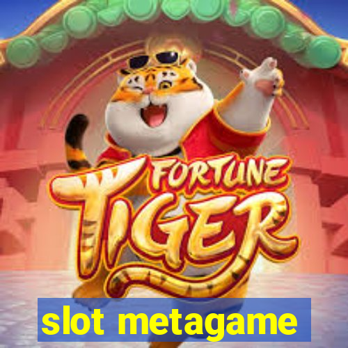 slot metagame