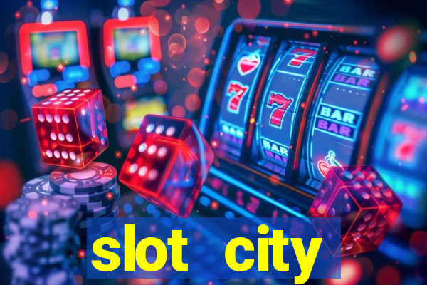 slot city оф?ц?йний сайт