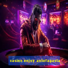 casino enjoy antofagasta