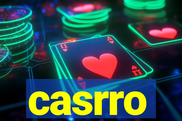 casrro