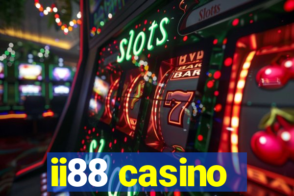 ii88 casino