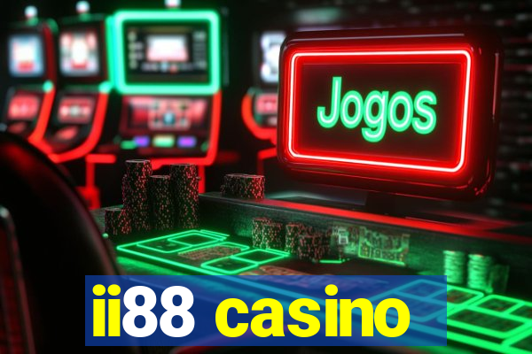 ii88 casino