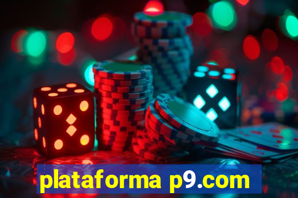 plataforma p9.com