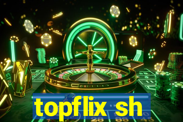 topflix sh