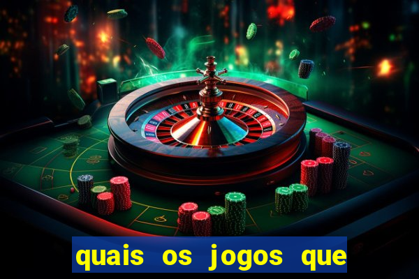 quais os jogos que d茫o dinheiro de verdade