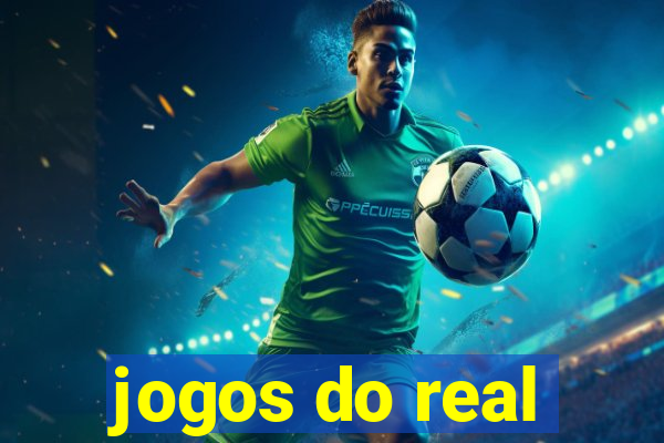 jogos do real