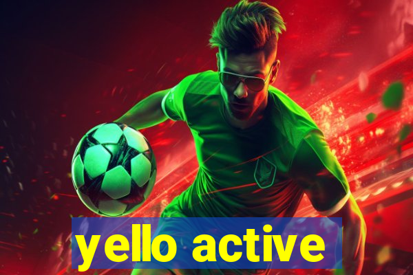 yello active