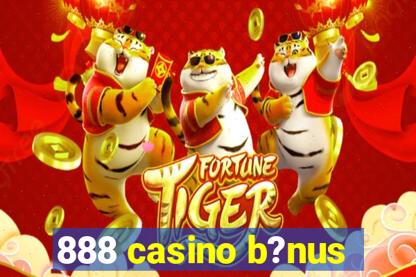 888 casino b?nus