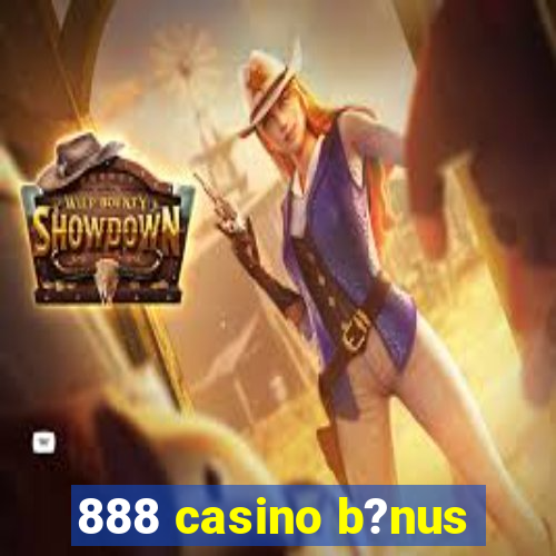 888 casino b?nus