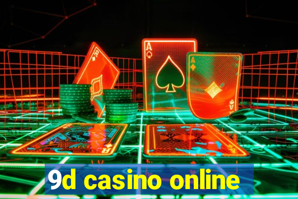 9d casino online