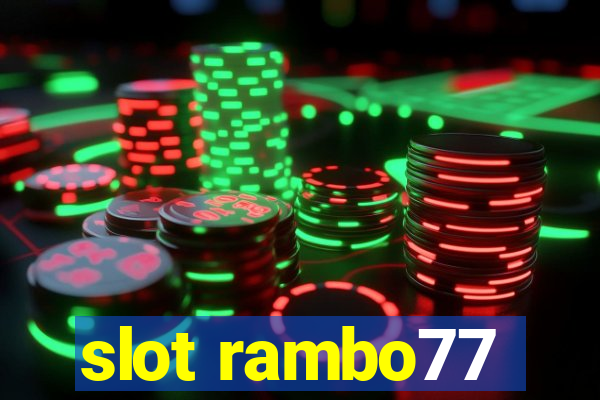 slot rambo77