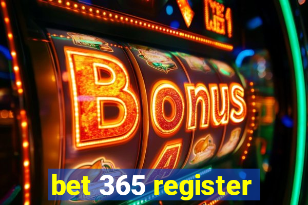 bet 365 register