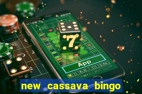 new cassava bingo sites 2023