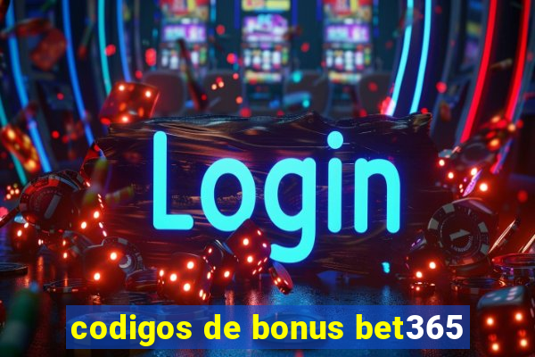 codigos de bonus bet365