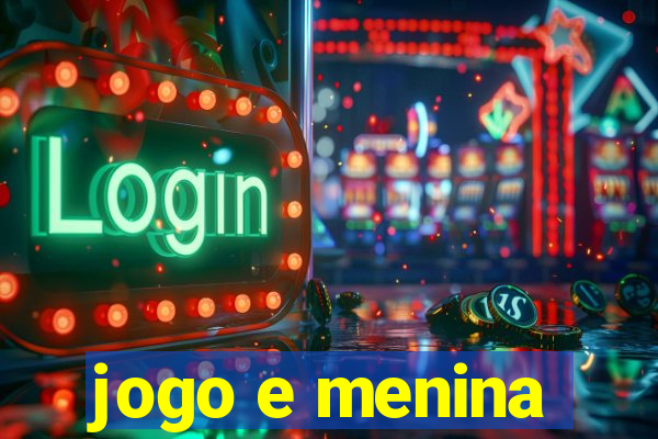 jogo e menina