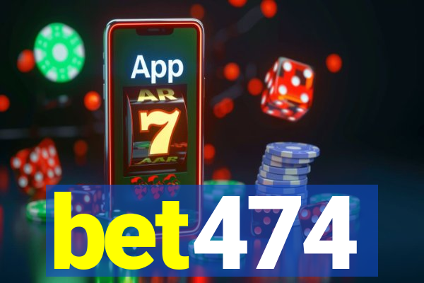 bet474