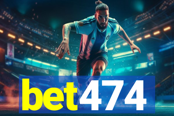 bet474