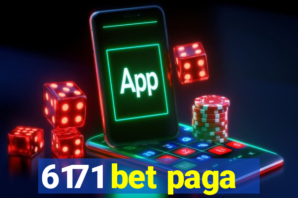 6171 bet paga