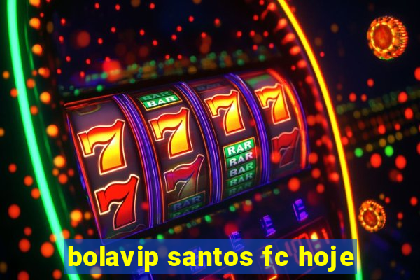 bolavip santos fc hoje