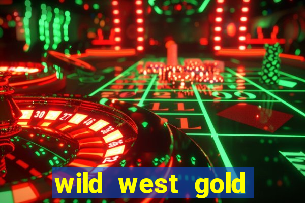 wild west gold megaways slot